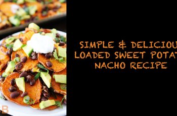 loaded sweet potato nacho recipe
