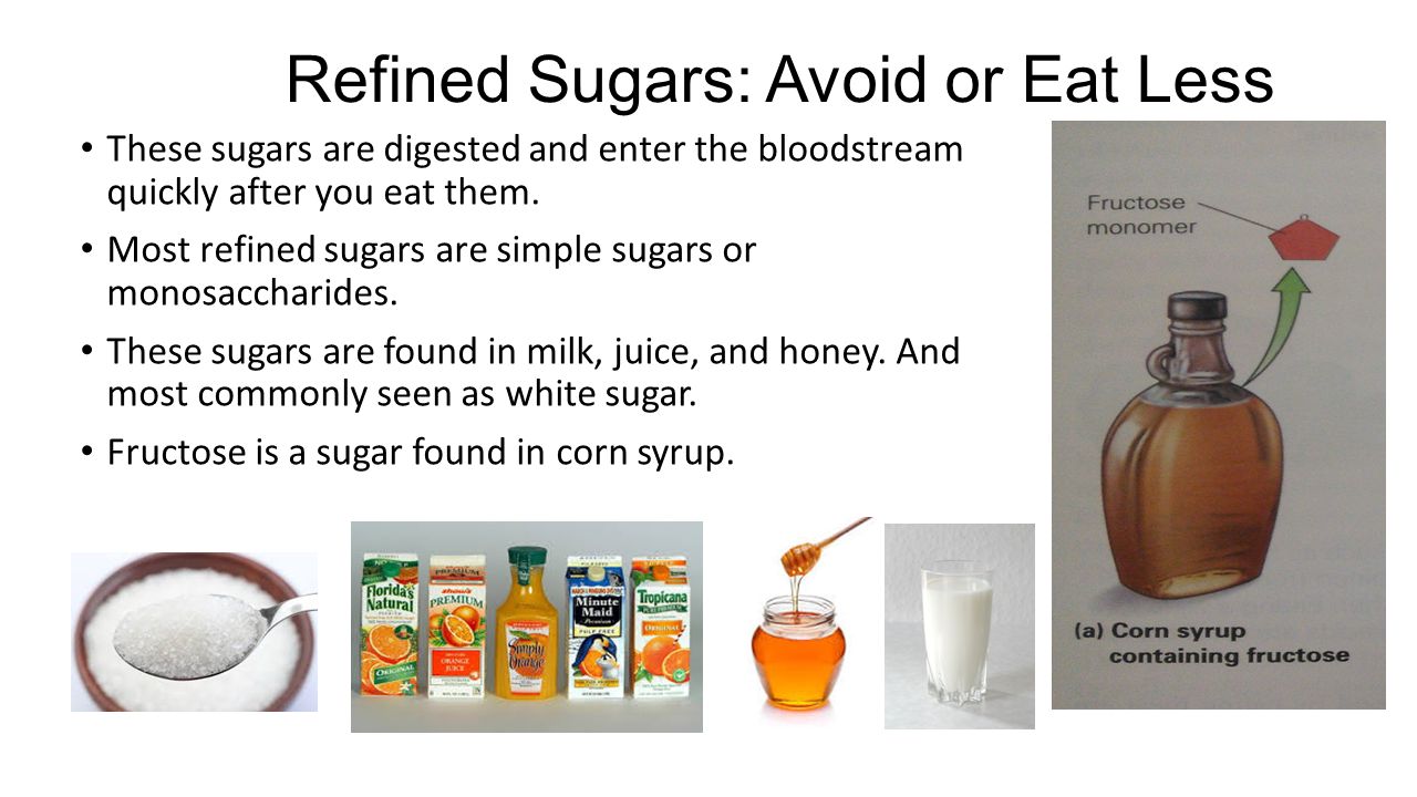 avoid refined sugar