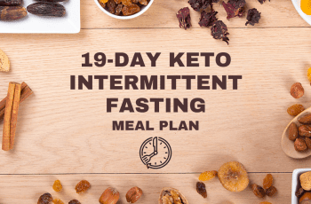 19-DAY KETO INTERMITTENT FASTING MEAL PLAN