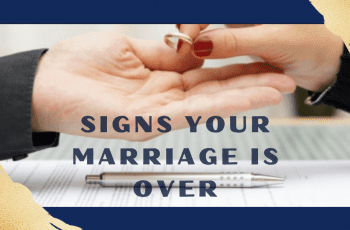 signs your marriage is over