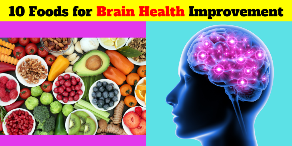Foods for Brain Health 
