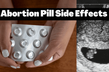 Abortion Pill Side Effects 2022
