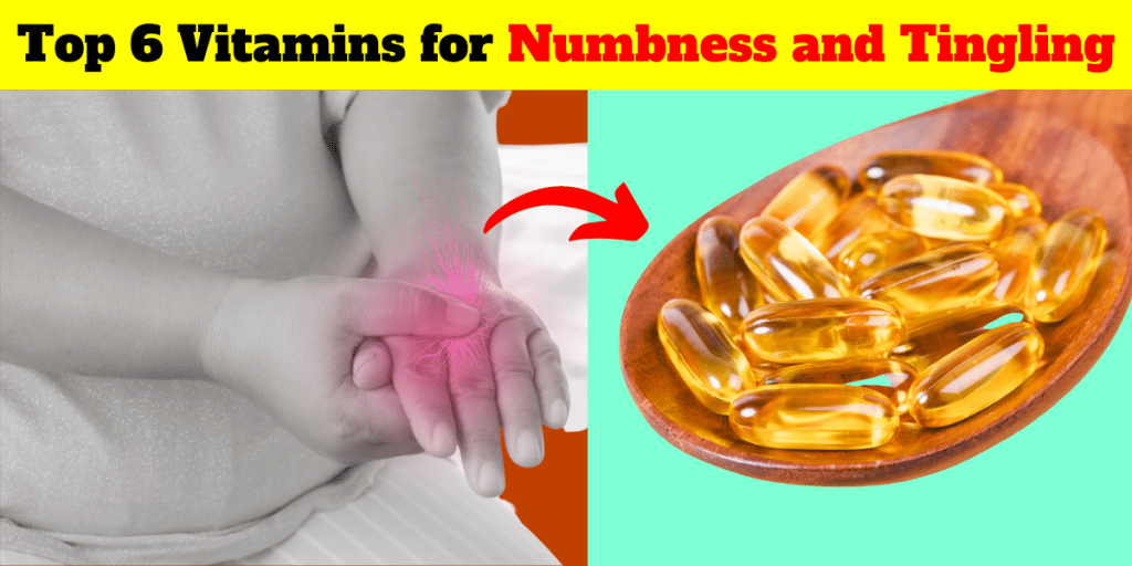vitamins for numbness and tingling