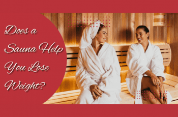 Does a Sauna Help You Lose Weight