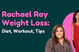 Rachael Ray Weight Loss: Diet, Workout, Tips 2022