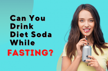 Can you drink diet soda while fasting